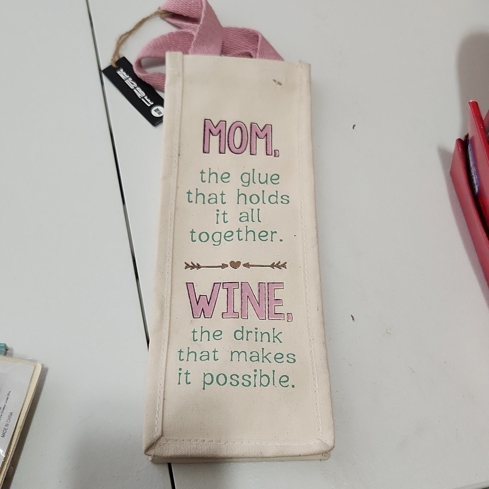 Reusable wine bag Mom the glue that holds it all together wine the drink